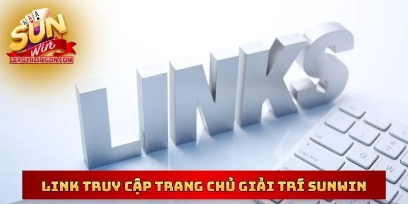 Link truy cập trang chủ giải trí Sunwin